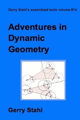 bokomslag Adventures in Dynamic Geometry