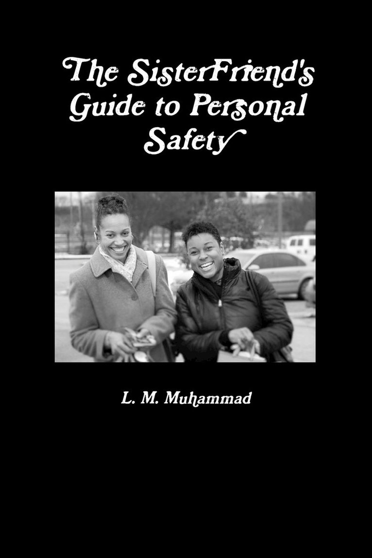 The Sisterfriend's Guide to Personal Safety 1