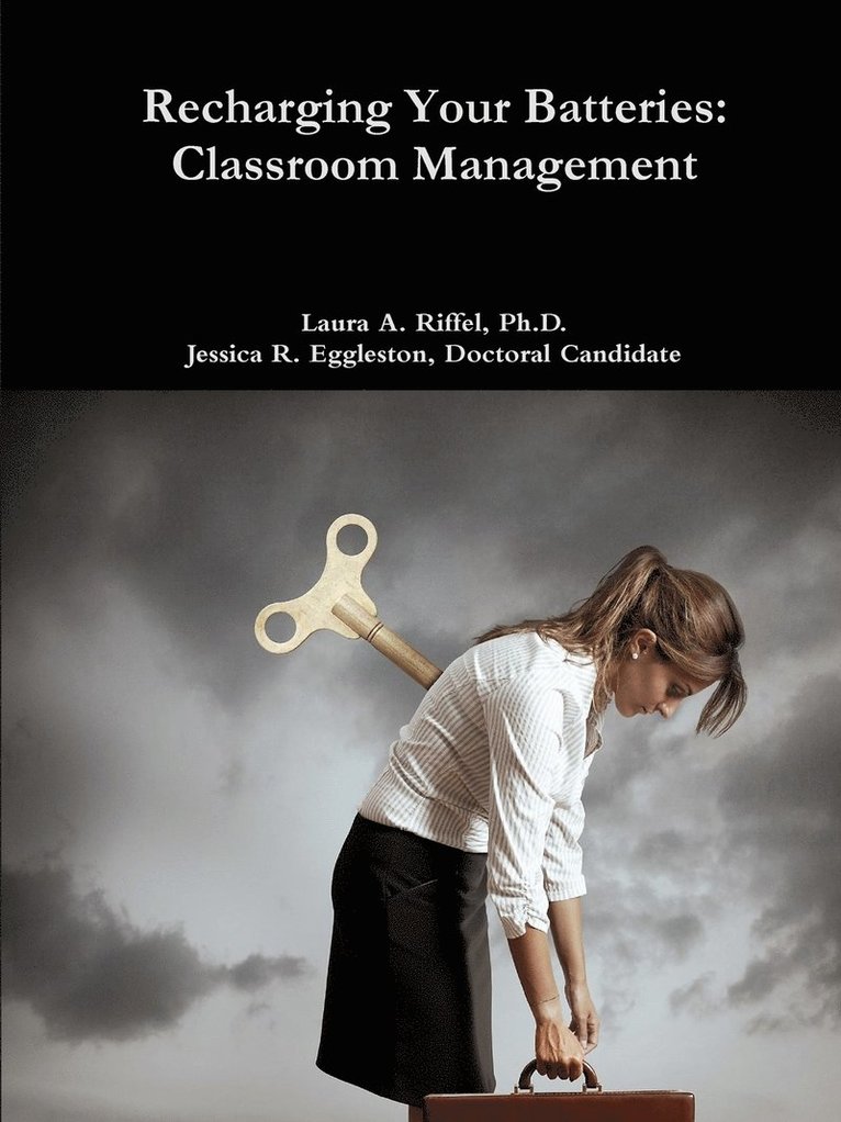 Recharge Your Batteries: Classroom Management