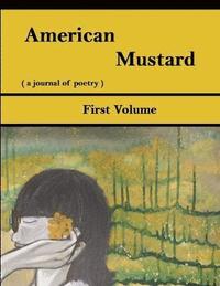 bokomslag American Mustard Volume 1