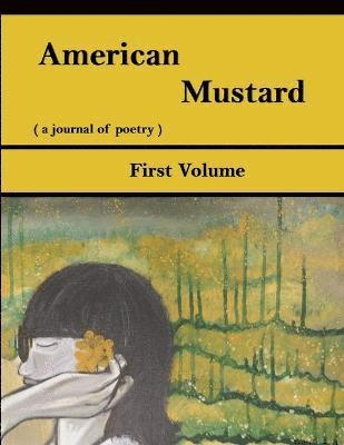 bokomslag American Mustard Volume 1