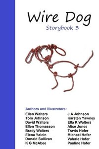 bokomslag Wire Dog Storybook 3 (in Black and White)