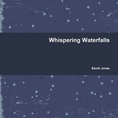 Whispering Waterfalls 1