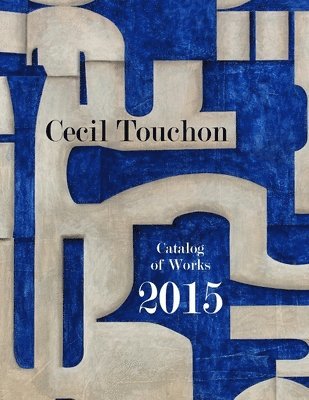 bokomslag Cecil Touchon - 2015 Catalog of Works