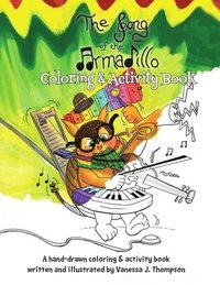 bokomslag Song of the Armadillo: Coloring & Activity Book