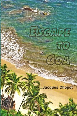 Escape to Goa 1