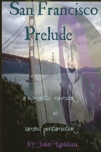 bokomslag San Francisco Prelude