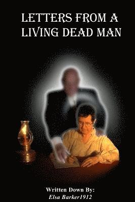 Letters from A Living Dead Man 1
