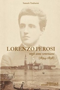 bokomslag Lorenzo Perosi Negli Anni Veneziani (1894-1898)