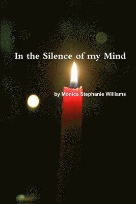 In the Silence of My Mind 1
