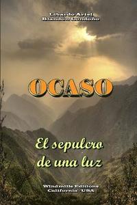 bokomslag Ocaso - El Sepulcro De UNA Luz