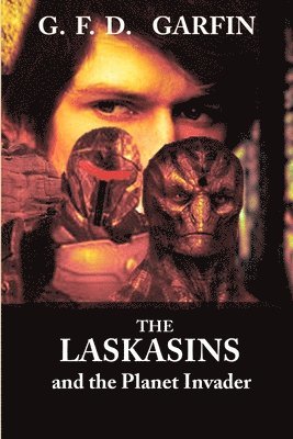 bokomslag THE Laskasins and the Planet Invader