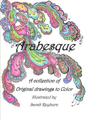 Sarah Reyburn - Arabesque A Collection of Original Drawings to Color, Häftad