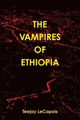 Vampires  Of  Ethiopia