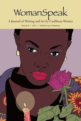 bokomslag Womanspeak, A Journal of Writing and Art by Caribbean Women, Volume 8, 2016