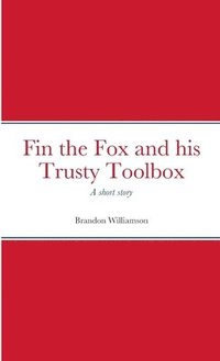 bokomslag Fin the Fox and his Trusty Toolbox