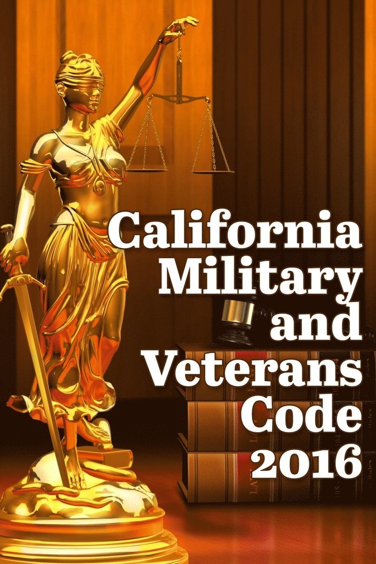 John Snape - California Military and Veterans Code 2016, Häftad