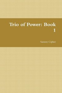 bokomslag Trio of Power: Book 1