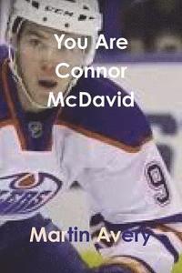 bokomslag You Are Connor McDavid