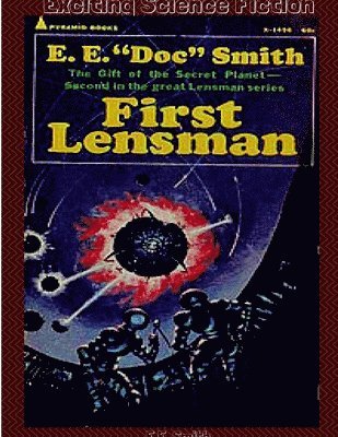 E E Smith, E. E. Smith, E.E Smith, E. E Smith - First Lensman, Häftad