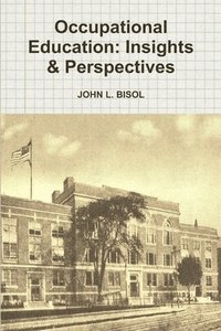 bokomslag Occupational Education: Insights & Perspectives