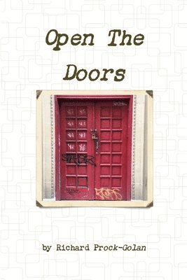 Richard Prock-Golan - Open the Doors, Häftad