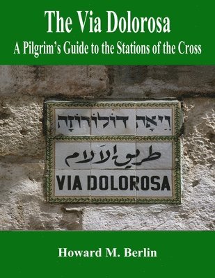 The Via Dolorosa 1