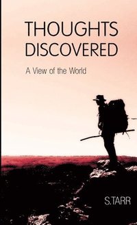 bokomslag View of the World (Thoughts Discovered: Volume Three)