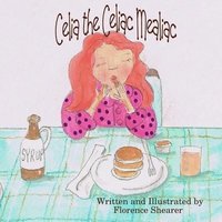 bokomslag Celia the Celiac Mealiac
