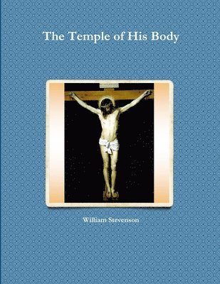 William Stevenson - Temple of His Body, Häftad