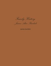 bokomslag Family History James Alan Burdick