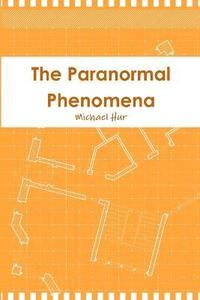 bokomslag The Paranormal Phenomena