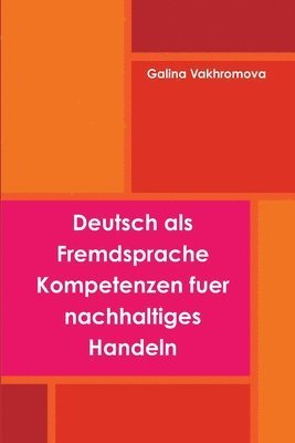 Deutsch Als Fremdsprache Kompetenzen Fuer Nachhaltiges Handeln 1