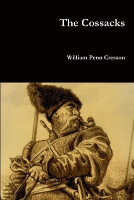 William Penn Cresson - Cossacks, Häftad