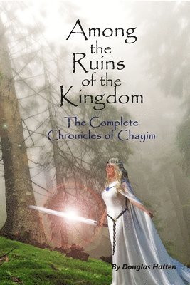 Among the Ruins of the Kingdom 1