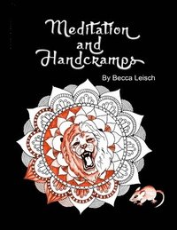 bokomslag Meditation and Hand Cramps, An Adult Coloring Book