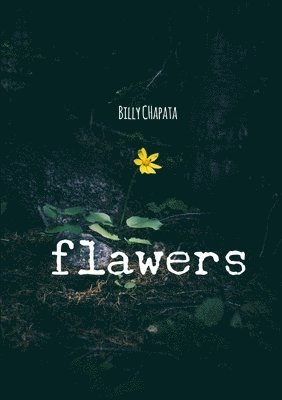 Billy Chapata - Flawers, Häftad