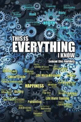 Sensei Ono Northey - This is Everything I Know, Häftad
