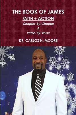 DR. CARLOS MOORE, Carlos Moore - Book of James, Häftad