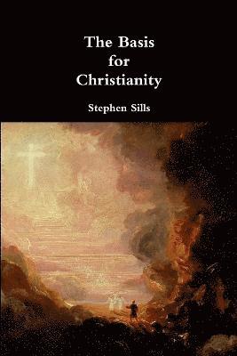 Basis for Christianity 1