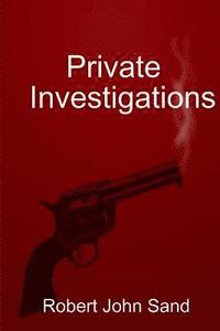 bokomslag Private Investigations