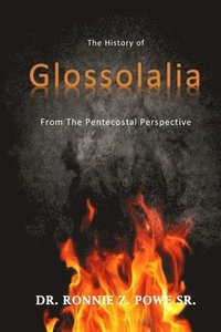 bokomslag The History of the Glossolalia