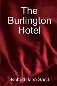 bokomslag The Burlington Hotel
