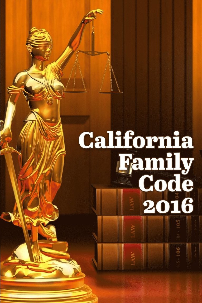 John Snape - California Family Code 2016, Häftad
