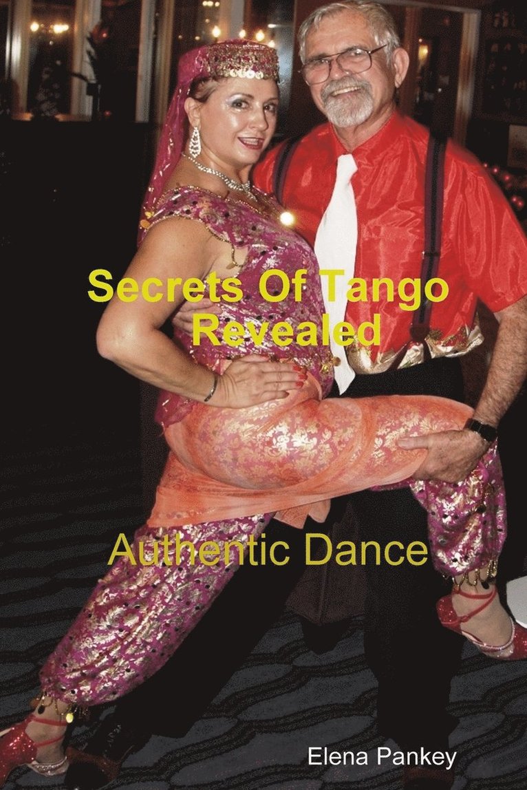 Secrets of Tango Revealed