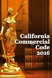 bokomslag California Commercial Code 2016