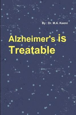 Alzheimer's is Treatable 1