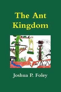 bokomslag The Ant Kingdom