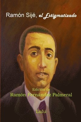 bokomslag Ramon Sije, El Estigmatizado