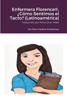 bokomslag Enfermera Florence(R), ¿Cómo Sentimos el Tacto? (Latinoamérica)